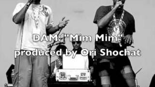 DAM - Mim Mim - produced by Ori Shochat