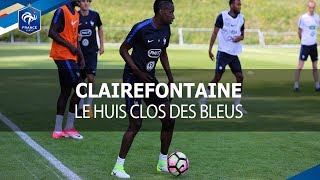 Exclusif : les Bleus à huis clos !