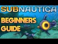 Subnautica Step by Step Beginners Guide | Easy Subnautica Tips and Tricks Tutorial for New Players