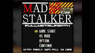 [BGM] [X68000] [opm] マッドストーカー フルメタルフォース [Mad Stalker: Full Metal Force]