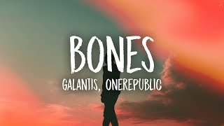 Galantis - Bones (Lyrics) feat. OneRepublic