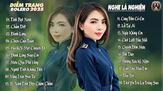 LK Dài 20 Bài Tình Bọt Nước, Lỗi Tại Ai ✨ DIỄM TRANG - LK Nhạc Sống  VẠN NGƯỜI MÊ🔴TOÀN BÀI HAY