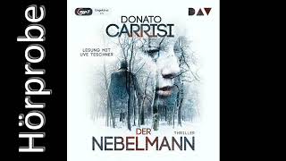 Donato Carrisi: Der Nebelmann (Hörprobe)