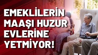 Türkiye’nin yeni krizi: HUZUREVİ!