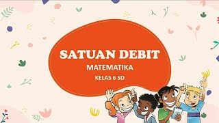 Satuan Debit Matematika Kelas 6 SD