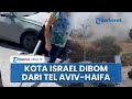 Rangkuman Hamas-Israel: Seusai Tel Aviv Giliran Haifa Diserbu 100 Roket, Zionis Panik Lari ke Bunker