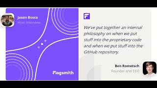 Clip from Episode #43, Ben Rometsch (Flagsmith)