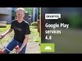 Google Play Services 4.4