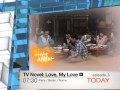 [Today 5/23] TVNovel: Love, My Love - ep.3 [R]