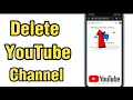 How To Delete YouTube Channel Permanently - Step By Step Guide