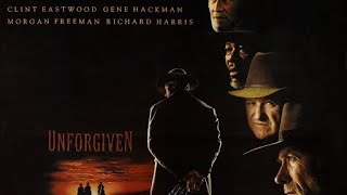 Western Cinema Presents: Unforgiven (1992) - Commentary Only Watch Along (My 100th Episode)