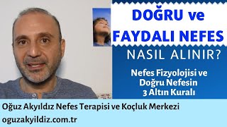 DOĞRU NEFES NASIL ALINIR ? | Nefes Terapisti ve Yaşam Koçu Oğuz Akyıldız