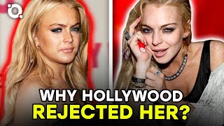 Why Lindsay Lohan Was Blacklisted By Hollywood |⭐ OSSA