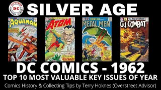 SILVER AGE DC Comics 1962 Top 10 Most Valuable key issues comic book investing Aquaman Metal Men