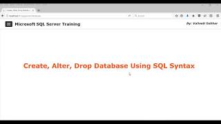 How To Create, Alter and Drop Database Using Syntax in SQL Server 2017