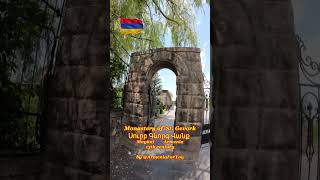 Monastery of  St  Gevork 🧡 Սուրբ Գևորգ Վանք ❗ Mughni  Armenia 🧡 #short