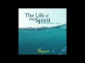 The Life Of The Spirit By Pastor Zac Mutyaba