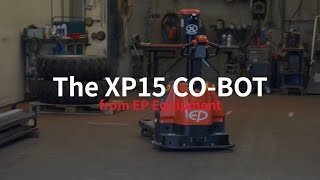 EP‘s XP15 Co-bot |  a perfect collaborator for human's repetitive tasks