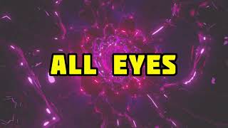 EeeAyy - All Eyes On You (Official Lyric Video)