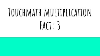 Touch Math Multiplication: 3s