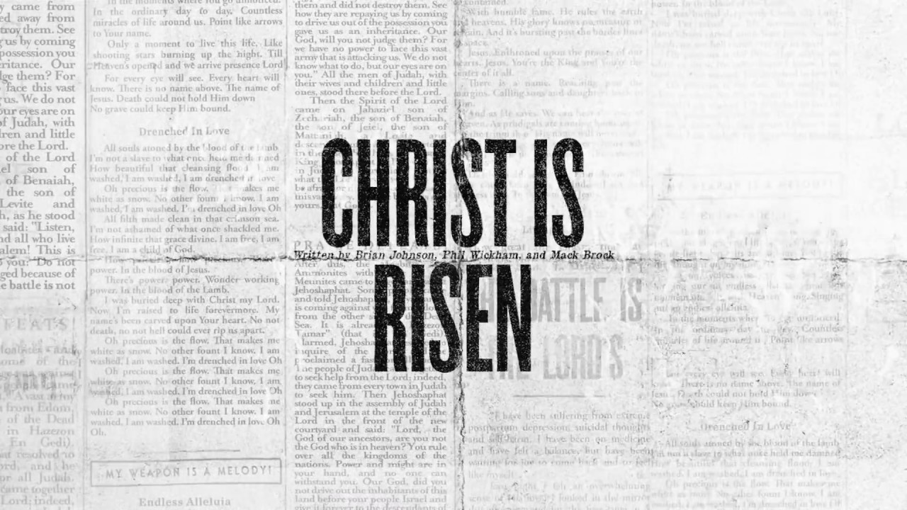 Christ Is Risen (Official Lyric Video) - Bethel Music & Hunter Thompson ...