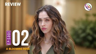 A Blooming Rose Episode 02 English Subtitles | Turkish Series With English Subtitles | Drama Review