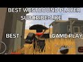 Westbound Best Player Clips #2