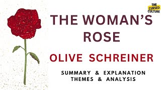 THE WOMAN’S ROSE by OLIVE SCHREINER Explained | Summary | Themes | Analysis