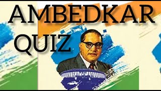 dr br ambedkar quiz | ambedkar quiz questions and answers | ambedkar gk question | hints4me
