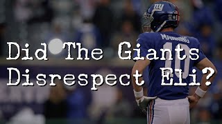 Did The Giants Disrespect Eli Manning? | The Fallout Continues From The Eli Manning Benching