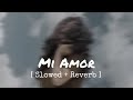 mi amon song ❣️ slowed reverb song