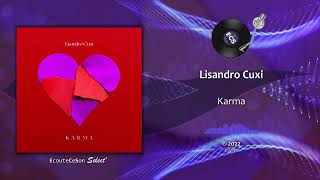 Lisandro Cuxi - Karma |[ French Caribbean ]| 2022