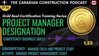 Ep 60 - GSC Project Manager - 1.23 - BS: Manage project management staff