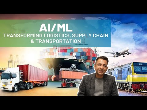 Artificial Intelligence and Machine Learning in Logistics, Supply Chain and Transportation #ai