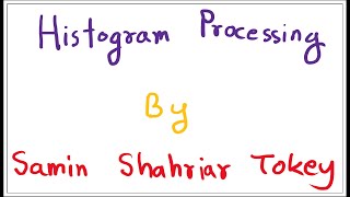 31. Histogram Processing Histogram Specification/Matching