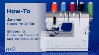 Coverstich Nähmaschine | Janome CoverPro 3000 Professional | Einfädel-Tutorial