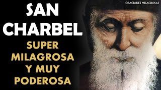 San Charbel, oración super milagrosa y muy poderosa