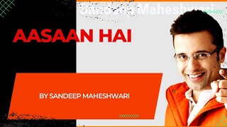 Aasan hai💥 Sandeep Maheshwari motivation song #new #viralsong #2023