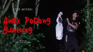 Live misteri mencari anak pocong