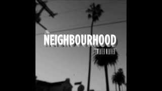 The Neighbourhood - Sweater Weather HQ (Clean Edit)