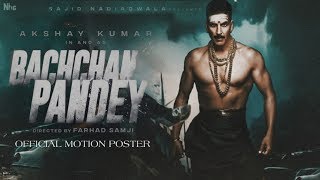 Bachchan Pandey Official Motion Poster| Fanmade| Full 4K| " Watch in Full Screen"