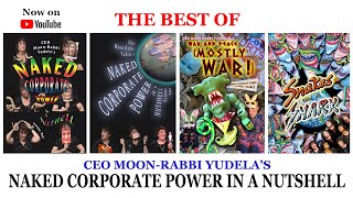 Best of Naked Corporate Power in a Nutshell