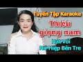 Karaoke  Liên Khúc Bolero 1/Thiếu Giọng Nam / Song Ca Với Nữ Hiệp Bến Tre