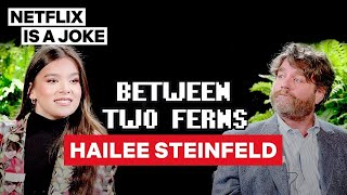 Hailee Steinfeld: Between Two Ferns with Zach Galifianakis | Netflix Is A Joke