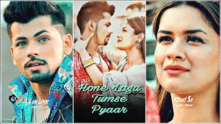 Hone Laga Tumse Pyaar 🙈🥰 | Avneet Kaur & Siddharth Nigam | Full Screen Status | New Love Song 2021