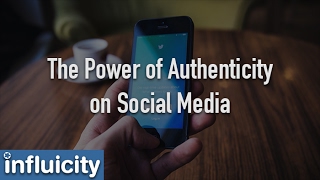 The Power of Authenticity on Social Media