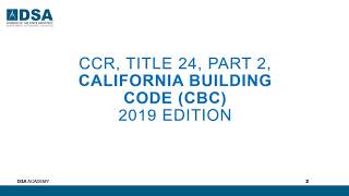 DSA CCR, Title 24, Part 2, California Building Code (CBC) 2019 Edition