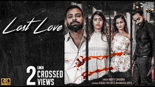 Lost Love (Official Video) Monty Chhabra | Shanu Pratap | New Punjabi Sad Song |Coin Digital