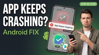 How to Fix App Crashing on Android (Step-by-Step Guide)