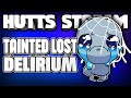 MORE Tainted Lost to Delirium! - Third Save File Stream